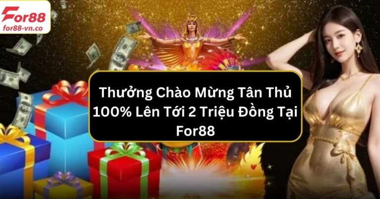 thuong cao mung tan thu 100 len toi 2 trieu dong